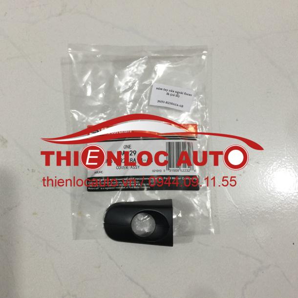ĐUÔI TAY CỬA FORD FOCUS 3M51 R218B08 ĐUÔI TAY CỬA FORD FOCUS